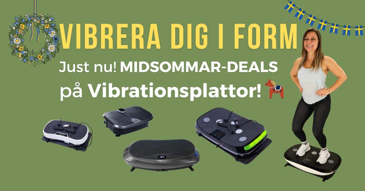 Midsommardeals på vibrationsplattor